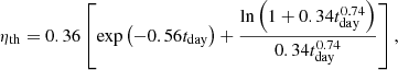 Mathematical equation: $$ \begin{aligned} \eta _{\mathrm{th} }=0.36\left[\exp \left(-0.56 t_{\mathrm{day} }\right)+\frac{\ln \left(1+0.34 t_{\mathrm{day} }^{0.74}\right)}{0.34 t_{\mathrm{day} }^{0.74}}\right], \end{aligned} $$