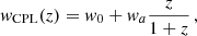 $$ \begin{aligned} { w}_{\rm CPL}(z)={ w}_0+{ w}_a \frac{z}{1+z}\,, \end{aligned} $$