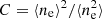 $ C = \langle n_{\rm e} \rangle^2 / \langle n_{\rm e}^2 \rangle $