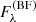 $ F_\lambda^{\rm (BF)} $