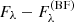 $ F_\lambda - F_\lambda^{\rm (BF)} $