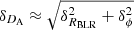 Mathematical equation: $ \delta_{D_{\mathrm{A}}} \approx \sqrt{\delta_{R_{\mathrm{BLR}}}^2 + \delta_{\phi}^2} $