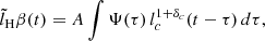 Mathematical equation: $$ \begin{aligned} \tilde{l}_\mathrm H\beta (t) = A \int \Psi (\tau ) \, l_c^{1+\delta _c}(t - \tau ) \, d\tau , \end{aligned} $$