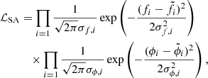 Mathematical equation: $$ \begin{aligned} \mathcal{L} _\mathrm{SA}&= \prod _{i=1} \frac{1}{\sqrt{2\pi }\sigma _{f,i}} \exp \left( -\frac{(f_i - \tilde{f}_i)^2}{2\sigma _{f,i}^2} \right) \nonumber \\&\quad \times \prod _{i=1} \frac{1}{\sqrt{2\pi }\sigma _{\phi ,i}} \exp \left( -\frac{(\phi _i - \tilde{\phi }_i)^2}{2\sigma _{\phi ,i}^2} \right), \end{aligned} $$