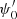 $ \psi_0^\prime $
