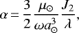 Mathematical equation: \begin{equation*}\alpha\,{=}\,\frac{3}{2}\frac{\mu_{\odot}}{\omega a_{\odot}^3}\frac{J_2}{\lambda},\end{equation*}