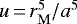 Mathematical equation: $u\,{=}\,r_{\mathrm{M}}^5/a^5$