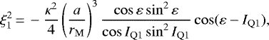 Mathematical equation: \begin{equation*}\xi_1^2\,{=}\,-\frac{\kappa^2}{4}\left(\frac{a}{r_{\mathrm{M}}}\right)^3\frac{\cos\varepsilon\sin^2\varepsilon}{\cos I_{\mathrm{Q}1}\sin^2I_{\mathrm{Q}1}}\cos(\varepsilon-I_{\mathrm{Q}1}),\end{equation*}