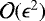 Mathematical equation: $\mathcal{O}(\epsilon^2)$