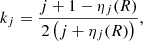Mathematical equation: $$ \begin{aligned} k_{j} = {{j +1 - \eta _{j}(R)}\over {2\left(j+\eta _{j}(R)\right)}}, \end{aligned} $$