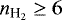 $n_{\textrm{H}_2}\geq 6$
