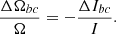 Mathematical equation: $$ \begin{aligned} \frac{\Delta \Omega _{bc}}{\Omega }=-\frac{\Delta I_{bc}}{I}. \end{aligned} $$