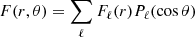 Mathematical equation: $$ \begin{aligned} F(r,\theta )=\sum _{\ell }F_\ell (r)P_\ell (\cos \theta ) \end{aligned} $$