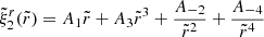 Mathematical equation: $$ \begin{aligned} \tilde{\xi }^{r}_2(\tilde{r})=A_{1}\tilde{r}+A_{3}\tilde{r}^{3}+\frac{A_{-2}}{\tilde{r}^{2}}+\frac{A_{-4}}{\tilde{r}^{4}} \end{aligned} $$