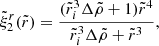 Mathematical equation: $$ \begin{aligned} \tilde{\xi }_2^r(\tilde{r})=\frac{(\tilde{r}_i^3\Delta \tilde{\rho }+1)\tilde{r}^4}{\tilde{r}_i^3\Delta \tilde{\rho }+\tilde{r}^3}, \end{aligned} $$