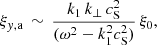 $$ \begin{aligned} \xi _{{ y},\mathrm{a} } \,\sim \, \frac{k_1\,k_\perp \, c_\mathrm{S} ^2}{(\omega ^2 - k_1^2 c_\mathrm{S} ^2)}\,\xi _0 , \end{aligned} $$