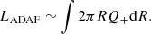 $$ \begin{aligned} L_{\rm ADAF}\sim \int 2\pi RQ_+\mathrm{d}R. \end{aligned} $$