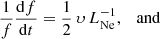 $$ \begin{aligned}&\frac{1}{f}\frac{\mathrm{d}f}{\mathrm{d}t}=\frac{1}{2}\,\upsilon \,L_{\rm Ne}^{-1}, \quad \mathrm{and}\end{aligned} $$