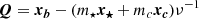 $$ \begin{aligned}&\boldsymbol{Q} = \boldsymbol{x_b}-(m_\star \boldsymbol{x_\star }+m_c \boldsymbol{x_c})\nu ^{-1}\end{aligned} $$