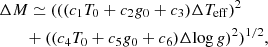 Mathematical equation: $$ \begin{aligned}&\Delta M \simeq (((c_{1} T_{{0}}+c_{2} {g}_0+c_{3})\Delta T_{\rm eff})^2 \\&\qquad +((c_{4}T_{\rm {0}}+c_{5}{g}_{0}+c_{6})\Delta \mathrm{log}\,{g})^2)^{1/2}, \end{aligned} $$