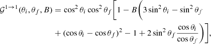 Mathematical equation: $$ \begin{aligned} \mathcal{G}^{1 \rightarrow 1}(\theta _i,\theta _f,B)&=\cos ^2\theta _i \cos ^2\theta _f\bigg [1 - B\bigg (3\sin ^2\theta _i - \sin ^2\theta _f \nonumber \\&+ (\cos \theta _i - \cos \theta _f)^2 -1 + 2\sin ^2\theta _f\dfrac{\cos \theta _i}{\cos \theta _f} \bigg )\bigg ], \end{aligned} $$