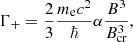 Mathematical equation: $$ \begin{aligned}&\Gamma _+ = {2 \over 3} {{m_{\rm e}c^2} \over \hbar } \alpha {{B^3} \over {B_{\rm cr}^3}}, \end{aligned} $$