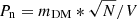Mathematical equation: $ P_{\mathrm{n}} = m_{\mathrm{DM}}*\sqrt{N}/V $