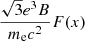 Mathematical equation: $ \frac{\sqrt{3} e^3 B}{m_{\mathrm{e}} c^2}F(x) $