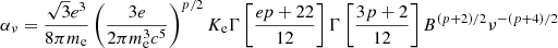 Mathematical equation: $ \alpha_{\nu} =\frac{\sqrt{3} e^3}{8 \pi m_{\mathrm{e}}} \left( \frac{3 e}{2 \pi m_{\mathrm{e}}^3 c^5} \right)^{p/2} K_{\mathrm{e}} \Gamma\left[ \frac{ep+22}{12}\right] \Gamma\left[ \frac{3p+2}{12}\right] B^{(p+2)/2} \nu^{-(p+4)/2} $