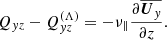 Mathematical equation: $$ \begin{aligned} Q_{yz}-Q_{yz}^{(\Lambda )}=-\nu _{\parallel } \frac{\partial \overline{{\boldsymbol{U}}_{ y}}}{\partial z}. \end{aligned} $$