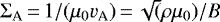 Mathematical equation: $\Sigma_{\textrm{A}}\,{=}\,1/(\mu_0 v_{\textrm{A}})\,{=}\, \sqrt(\rho\mu_0)/B $