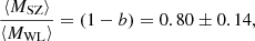 Mathematical equation: $$ \begin{aligned} \frac{\left\langle M_{\rm SZ} \right\rangle }{\left\langle M_{\rm WL} \right\rangle } = \left( 1-b \right) = 0.80 \pm 0.14, \end{aligned} $$