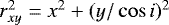 Mathematical equation: $r_{xy}^2 = x^2 + (y/\cos i){}^2$