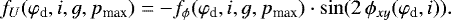 Mathematical equation: \begin{equation*}f_U(\varphi_{\textrm{d}},i,g,p_{\textrm{max}})=-f_{\phi}(\varphi_{\textrm{d}},i,g,p_{\textrm{max}}) \cdot \sin(2\,\phi_{xy}(\varphi_{\textrm{d}},i)) .\end{equation*}
