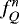 Mathematical equation: $f^n_Q$