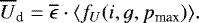 Mathematical equation: \begin{equation*}\overline{U}_{\textrm{d}}=\overline{\epsilon} \cdot\langle f_U(i,g,p_{\textrm{max}}) \rangle .\end{equation*}