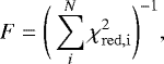 Mathematical equation: \begin{equation*} F = \Bigg(\sum_{i}^{N} \chi_{\rm{red},i}^{2} \Bigg)^{-1}, \end{equation*}