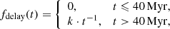 Mathematical equation: $$ \begin{aligned} f_{\rm delay}(t) = {\left\{ \begin{array}{ll} 0,&t \leqslant 40\,\mathrm{Myr}, \\ k \cdot t^{-1},&t>40\,\mathrm{Myr}, \end{array}\right.} \end{aligned} $$
