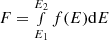 Mathematical equation: $ F=\smallint_{E_{1}}^{E_{2}} f(E) {\rm d}E $