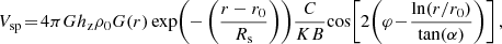 Mathematical equation: $$ \begin{aligned} V_{\rm {sp}}\!=\! 4 \pi G h_{\rm {z}} \rho _{0} G(r)\exp \! \left(- \left(\frac{r- r_{\rm {0}}}{ R_{\rm {s}}} \right) \right)\! {\frac{C}{K B}}\! \cos \! \left[ 2 \!\left(\varphi \!-\!\frac{\ln (r/ r_{0} )}{\tan (\alpha )} \right) \right] , \end{aligned} $$