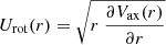 Mathematical equation: $ U_\mathrm{{rot}}(r)=\sqrt{r \ \frac{\partial V_\mathrm{{ax}}(r)}{\partial r}} $
