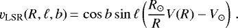 Mathematical equation: \begin{equation*} \varv_{\text{LSR}}(R, \ell, b)\,{=}\,\cos b \sin{\ell} \left(\frac{R_{\odot}}{R} V(R) - V_{\odot} \right) \, .\end{equation*}