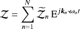 Mathematical equation: \begin{equation*} \mathcal{Z} = \sum_{n=1}^N \widetilde{\mathcal{Z}}_n \, \textrm{E}^{j \bm{k}_n \cdot {\bm{\omega}}_{\textrm{o}} t}\end{equation*}