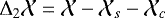 Mathematical equation: $\Delta_2\mathcal{X}=\mathcal{X}-\cX_s-\cX_c$