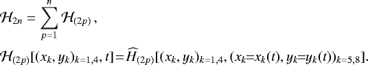 Mathematical equation: \begin{equation*}\hskip-2pt \begin{aligned} &\Hiss_{2n} = \sum_{p = 1}^n \Hiss_{(2p)} \,, \\ \hskip-2pt &\Hiss_{(2p)}[(x_k,y_k)_{k=1,4},t] \! = \! \Hsec_{(2p)}[(x_k,y_k)_{k=1,4},(x_k \!\! = \!\! x_k(t),y_k \!\! = \!\! y_k(t))_{k=5,8}]. \end{aligned} \end{equation*}