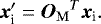 Mathematical equation: \begin{equation*} {{\bm{x}}_{\textrm{i}}^{\prime}} = {\bm{O}_{\rm{M}}}^T {\bm{x}}_{\textrm{i}}. \end{equation*}