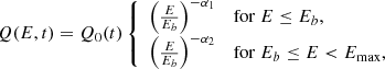 Mathematical equation: $$ \begin{aligned} Q(E,t) = Q_0(t)\left\{ \begin{array}{ll} \left(\frac{E}{E_{b}}\right)^{-\alpha _1}&\mathrm{for}~E\le E_{b},\\ \left(\frac{E}{E_{b}}\right)^{-\alpha _2}&\mathrm{for}~E_{b}\le E < E_{\rm max}, \end{array}\right. \end{aligned} $$