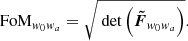 Mathematical equation: $$ \begin{aligned} \text{ FoM}_{{ w}_{0}{ w}_{a}} = \sqrt{\text{ det}\left(\boldsymbol{\tilde{F}}_{{ w}_{0}{ w}_{a}}\right)}. \end{aligned} $$