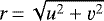 Mathematical equation: $r\,{=}\,\sqrt{u^2 + \varv^2}$