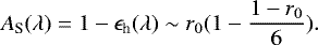 Mathematical equation: \begin{equation*} A_{\textrm{S}}(\lambda)=1-\epsilon_{\textrm{h}}(\lambda) \sim r_0(1-\frac{1-r_0}{6}). \end{equation*}